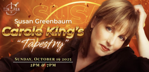 Susan Greenbaum – Carole King’s “Tapestry” at The Tin Pan