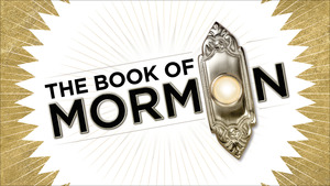 THE BOOK OF MORMON The Musical at ASU Gammage