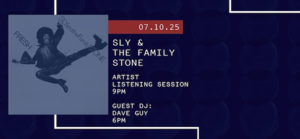 Artist Listening Session: Sly & the Family Stone⁠
