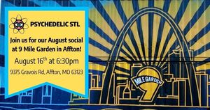 PsychedelicSTL Summer Social @ 9 Mile Garden