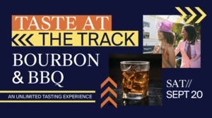 Gulfstream Park’s Taste at the Track Bourbon & BBQ Saturday, September 20