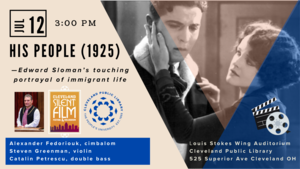 HIS PEOPLE (1925), in a restoration by the National Center for Jewish Film, with live klezmer score.