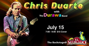 Blues Rocker, Chris Duarte, Returns to Headline The Backstage with the Legendary Ernie Durawa