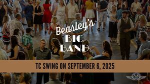 TC Swing Night with Beasley's Big Band