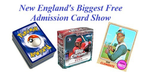 New England's Biggest 2 Day Free Admission Card Show
