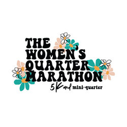 Women's Quarter Marathon - Quarter Marathon, 5K, Mini Marathon