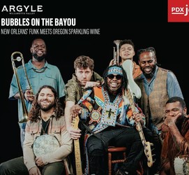 Bubbles on the Bayou — Presented by PDX Jazz + Argyle Winery