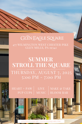 Summer Stroll the Square at Glen Eagle Square