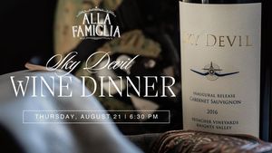 Sky Devil Wine Dinner at Alla Famiglia