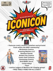 Iconicon - Buffalos newest comic book convention  July 13th, 2025 -FREE ADMISSION