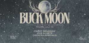 Buck Moon Celebration at The Rooftop Bar