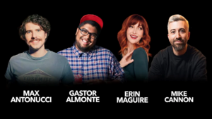 Erin Maguire, Gastor Almonte, Mike Cannon, Max Antonucci