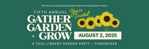 Gather, Garden + Grow Party and Fundraiser