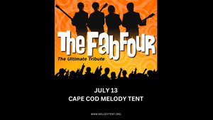 The Fab Four: The Ultimate Tribute LIVE in Concert in Hyannis, MA