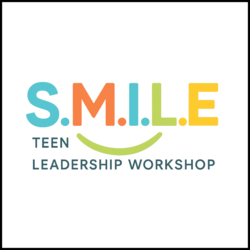 S.M.I.L.E.  Teen Leadership Workshop