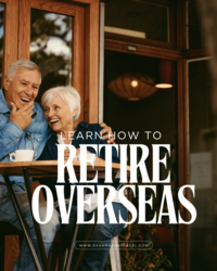 Retire Overseas FREE Workshop