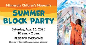 Minnesota Children’s Museum’s Summer Block Party