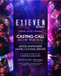 E11EVEN Miami Casting Call