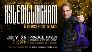 Grand Ole Opry Guest Artist, Kyle Dillingham, Live in Concert!