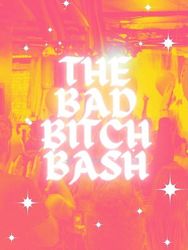 Brittany Brave Presents: Bad Bitch Bash