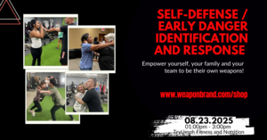 Self-Defense / Early Danger Identification and Response (Basic Self-Defense)