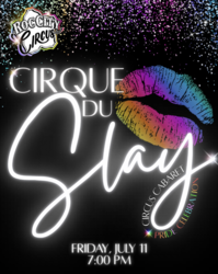Cirque du SLAY (Pride Circus Cabaret)