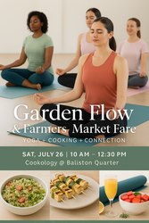 Garden Flow & Farmers Market Fare