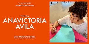 Standing Together: Mural Unveiling by Anavictoria Avila at W San Francisco