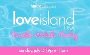 Love Island USA Finale Watch Party at Brightwater Lagoon