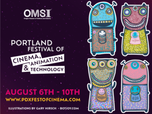 Portland Festival of Cinema, Animation & Technology