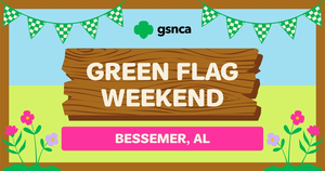 Green Flag Weekend – A Free Girl Scout Event in Bessemer