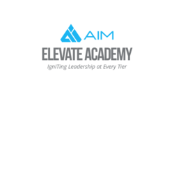 Register now for AIM Institute Elevate Academy: Foundations of Leadership