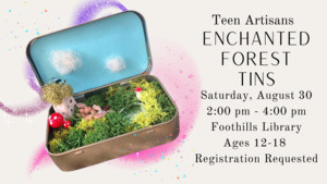 Teen Artisans: Enchanted Forest Tins