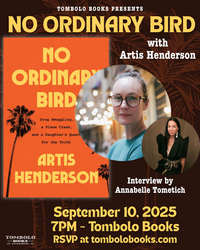 No Ordinary Bird: An Evening with Artis Henderson