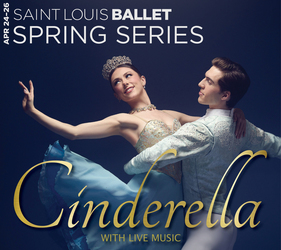 SAINT LOUIS BALLET presents CINDERELLA with LIVE MUSIC