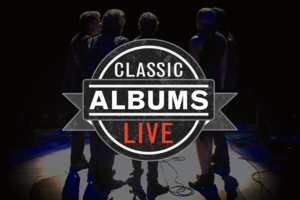 Classic Albums Live: Eagles’ Greatest Hits