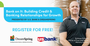Bank on It: Building Credit & Banking Relationships for Growth