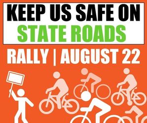 "Keep Us Safe on State Roads” Ride & Rally