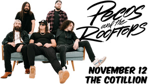 Pecos & the Rooftops at The Cotillion