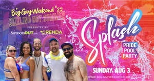 Splash! Pride Pool Party (Big Gay Weekend)