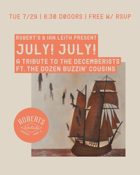 July! July! A Tribute To The Decemberists @ Robert’s Westside