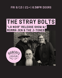 Stray Bolts “LA Noir” Release Show @ Robert’s Westside