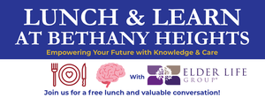 Lunch & Learn at Bethany Heights
