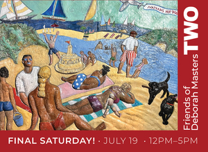 Last Saturday to see "Friends of Deborah Masters TWO"