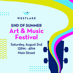 WESTLAKE SHOPPING CENTER TO HOST FUN-FILLED  END OF SUMMER ART & MUSIC FESTIVAL