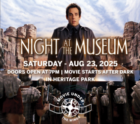 Movie Under the Wings: Night at the Museum