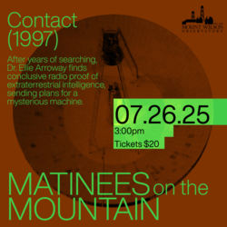 Mount Wilson Observatory Presents “Matinees on the Mountain” screening Sci-Fi Classic “Contact”