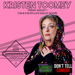 KRISTEN TOOMEY presented by Commonwealth Comedy Club