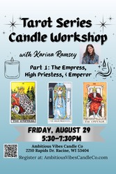 Tarot Series Candle Workshop: Part 1
