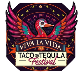 Viva La Vida: Taco & Tequila Festival